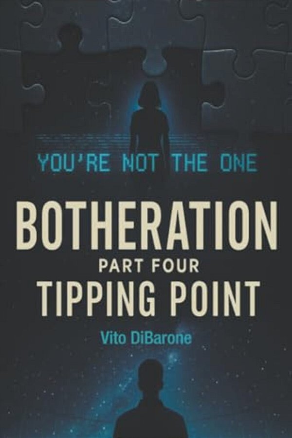 Botheration: Part Four Tipping Point-..