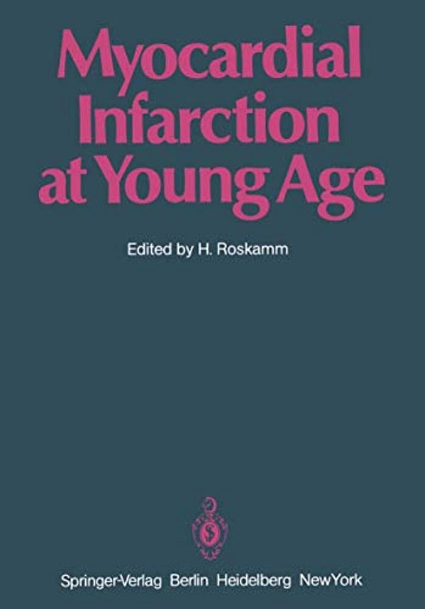 Myocardial Infarction At Young Age: International Symposium Held In Bad Krozingen January 30 And 31, 1981-..