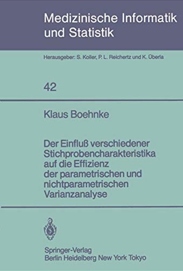 Der Einfluß Verschiedener Stichprobencharakteristika Auf Die Effizienz Der Parametrischen Und Nichtparametrischen Varianzanalyse-..