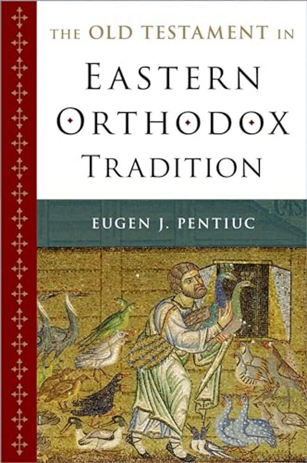 The Old Testament In Eastern Orthodox Tradition-..