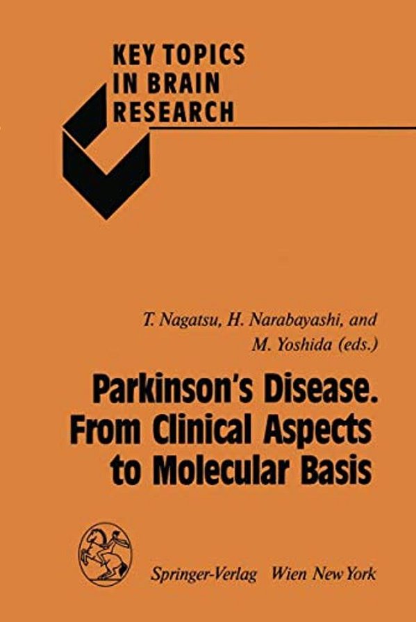 Parkinson's Disease. From Clinical Aspects To Molecular Basis-..