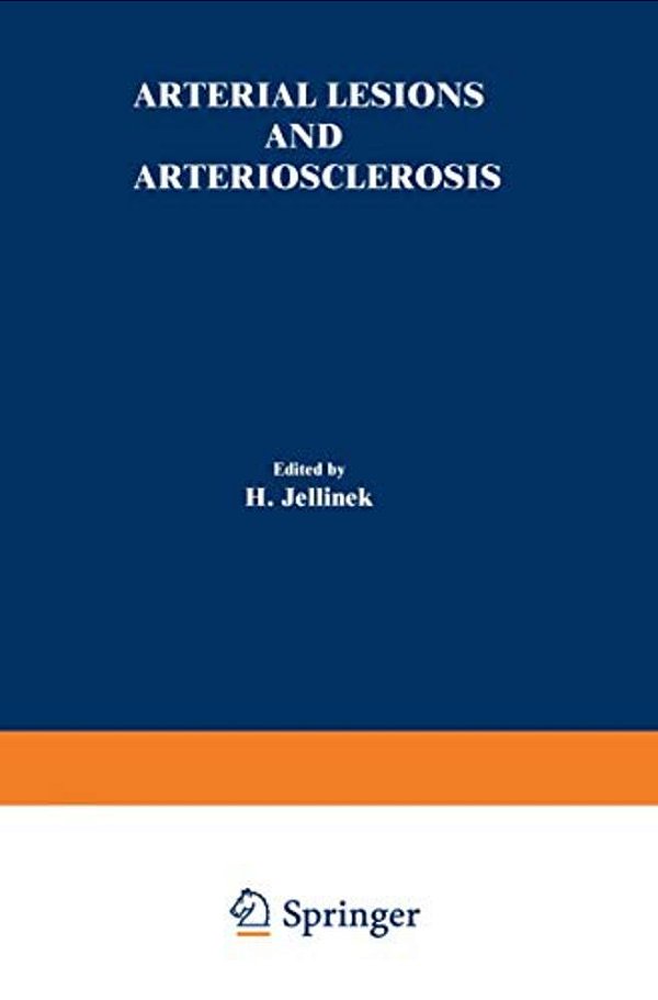 Arterial Lesions And Arteriosclerosis-..