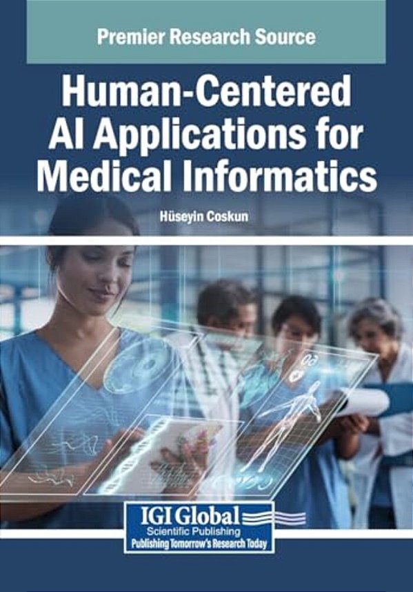 Human-Centered Ai Applications For Medical Informatics-..