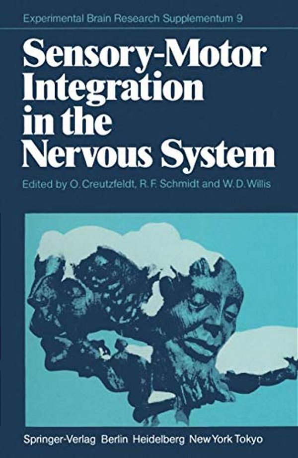 Sensory-Motor Integration In The Nervous System-..