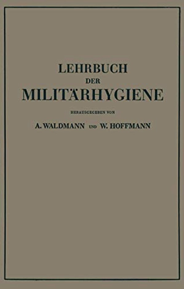 Lehrbuch Der Militärhygiene-..
