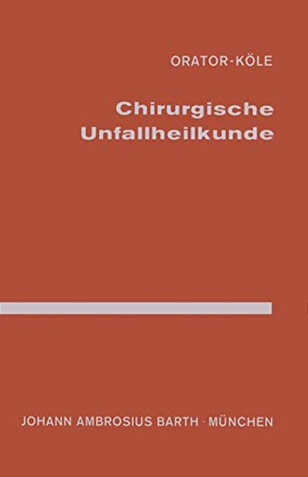 Chirurgische Unfallheilkunde-..