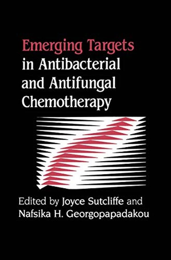 Emerging Targets In Antibacterial And Antifungal Chemotherapy-..