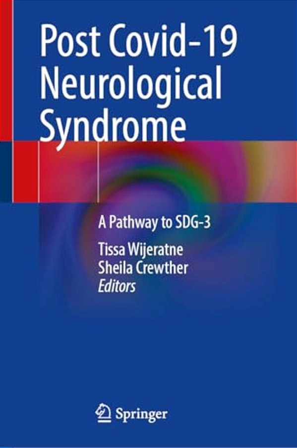 Post Covid-19 Neurological Syndrome: A Pathway To Sdg-3-..