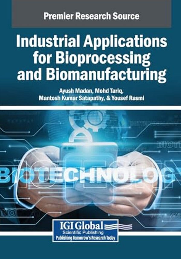 Industrial Applications For Bioprocessing And Biomanufacturing-..