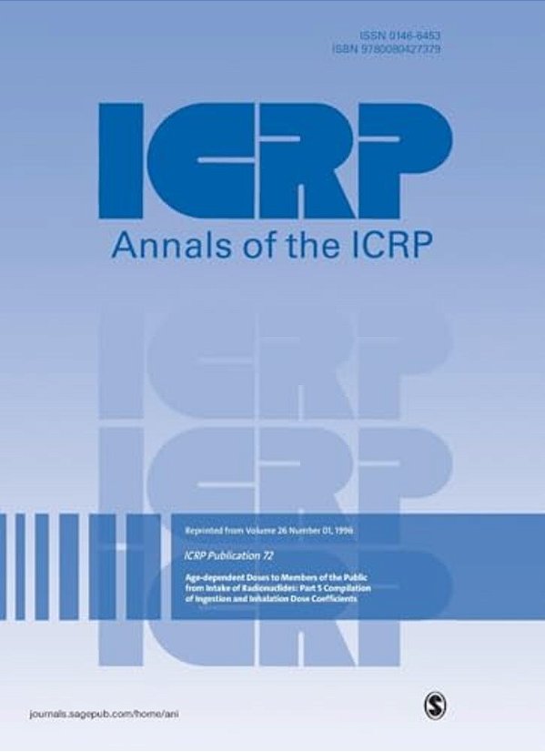 Icrp Publication 72: Age-Dependent Doses To The Members Of The Public From Intake Of Radionuclides Part 5, Compilation Of Ingestion And Inhalation Coe-..