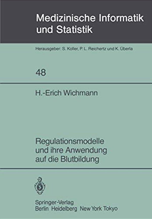 Regulationsmodelle Und Ihre Anwendung Auf Die Blutbildung-..