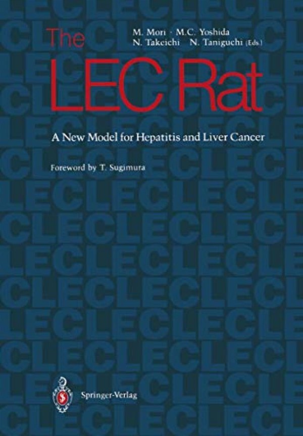 The Lec Rat: A New Model For Hepatitis And Liver Cancer-..