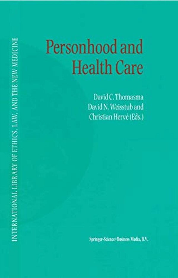 Personhood And Health Care-..