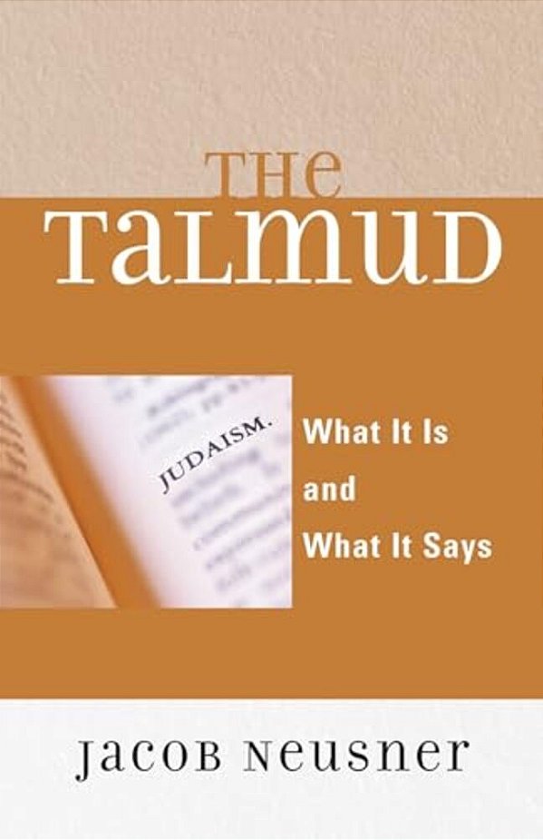 Talmud: What It Is And What It Says-..