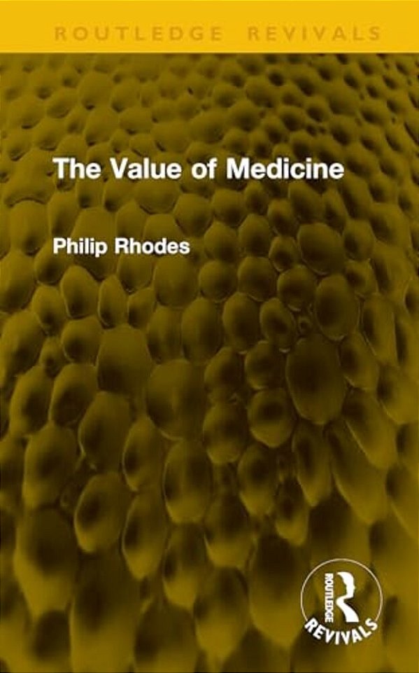 The Value Of Medicine-..