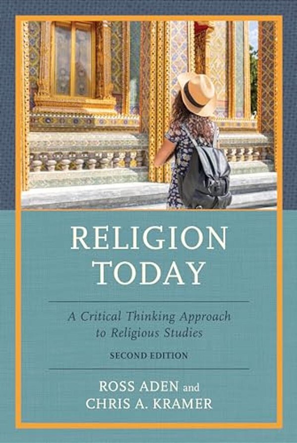 Religion Today: A Critical Thinking Approach To Religious Studies-..