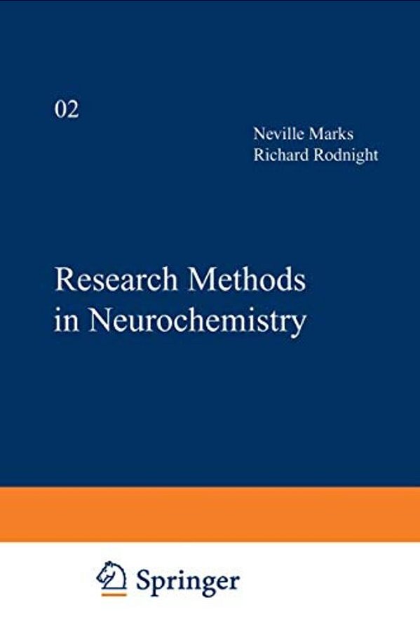 Research Methods In Neurochemistry: Volume 2-..