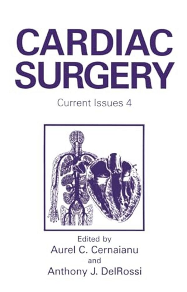 Cardiac Surgery: Current Issues 4-..