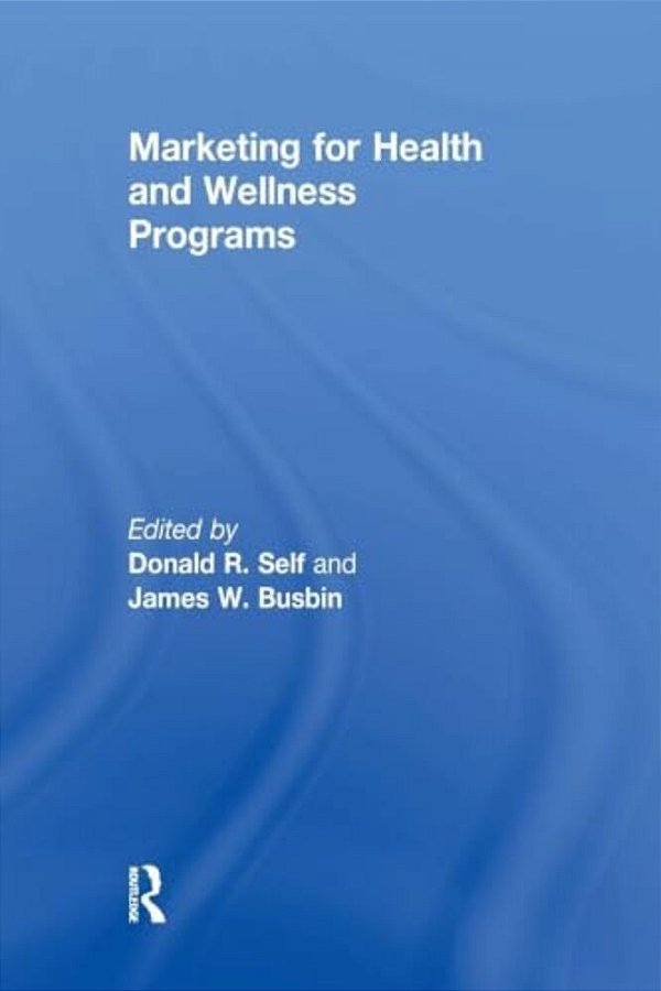 Marketing For Health And Wellness Programs-..