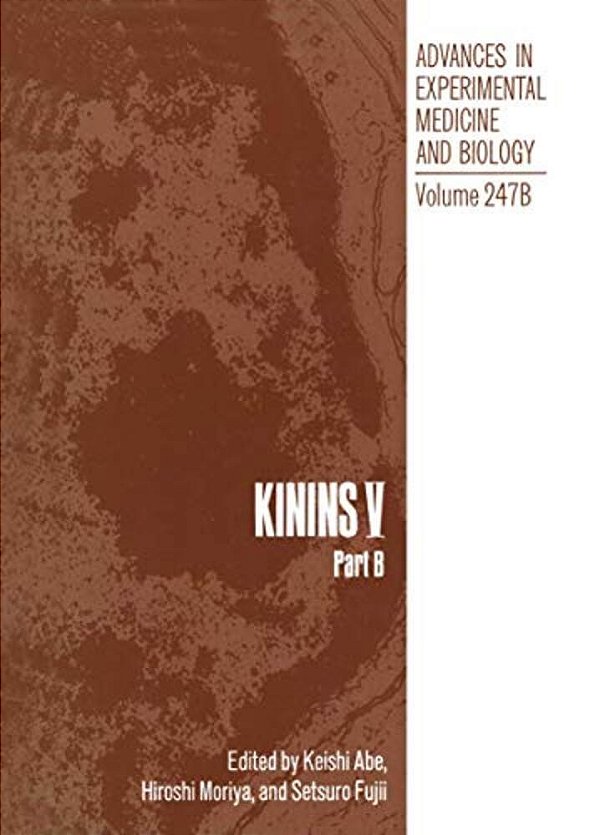 Kinins V: Part B-..