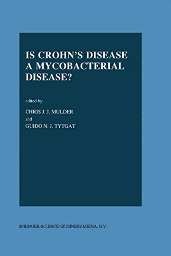Is Crohn's Disease A Mycobacterial Disease?-..