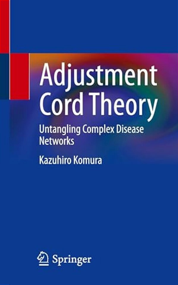 Adjustment Cord Theory: Untangling Complex Disease Networks-..