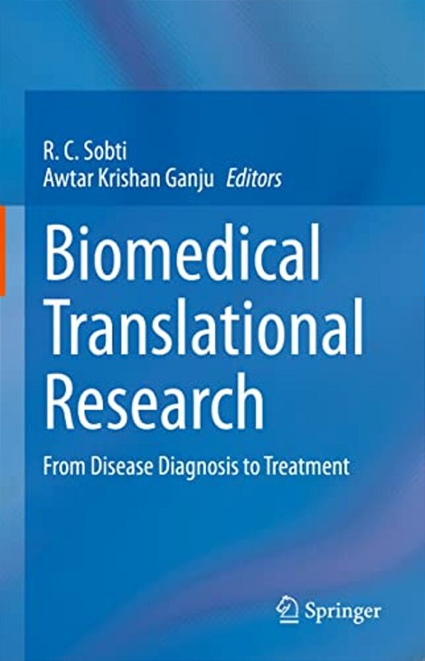 Biomedical Translational Research: From Disease Diagnosis To Treatment-..