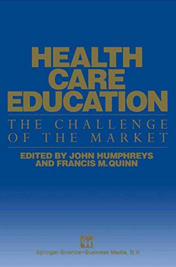 Health Care Education: The Challenge Of The Market-..