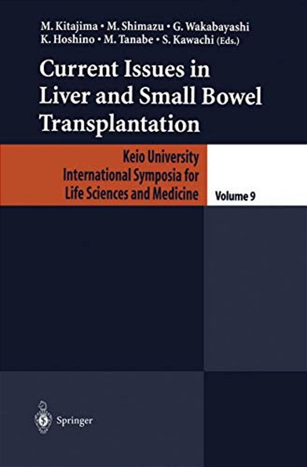 Current Issues In Liver And Small Bowel Transplantation-..