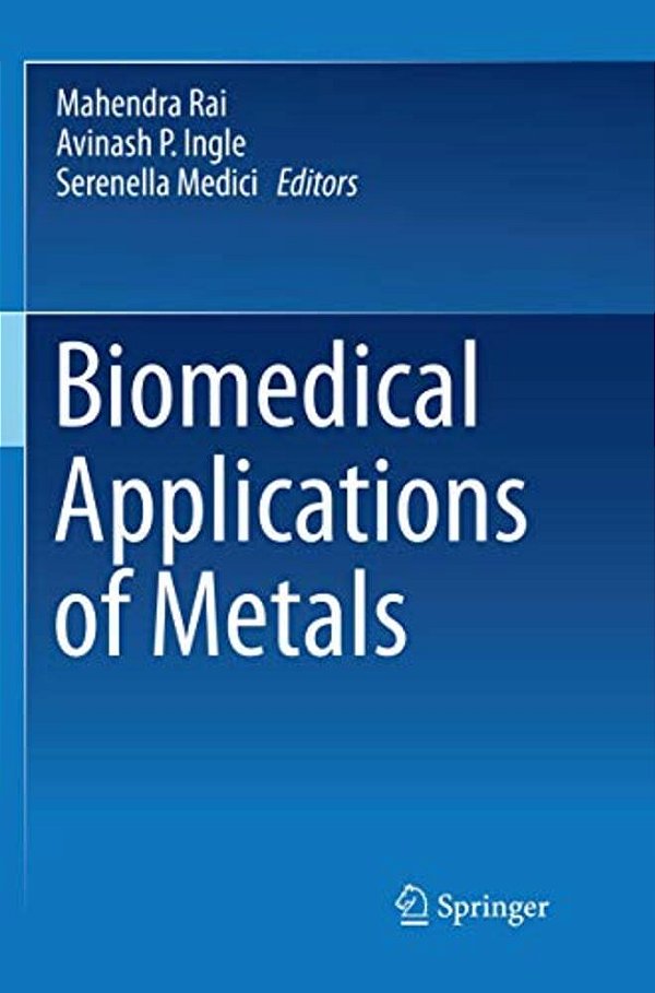 Biomedical Applications Of Metals-..