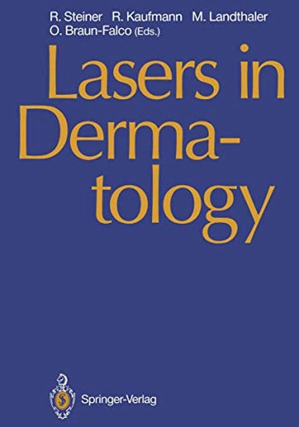 Lasers In Dermatology: Proceedings Of The International Symposium, Ulm, 26 September 1989-..