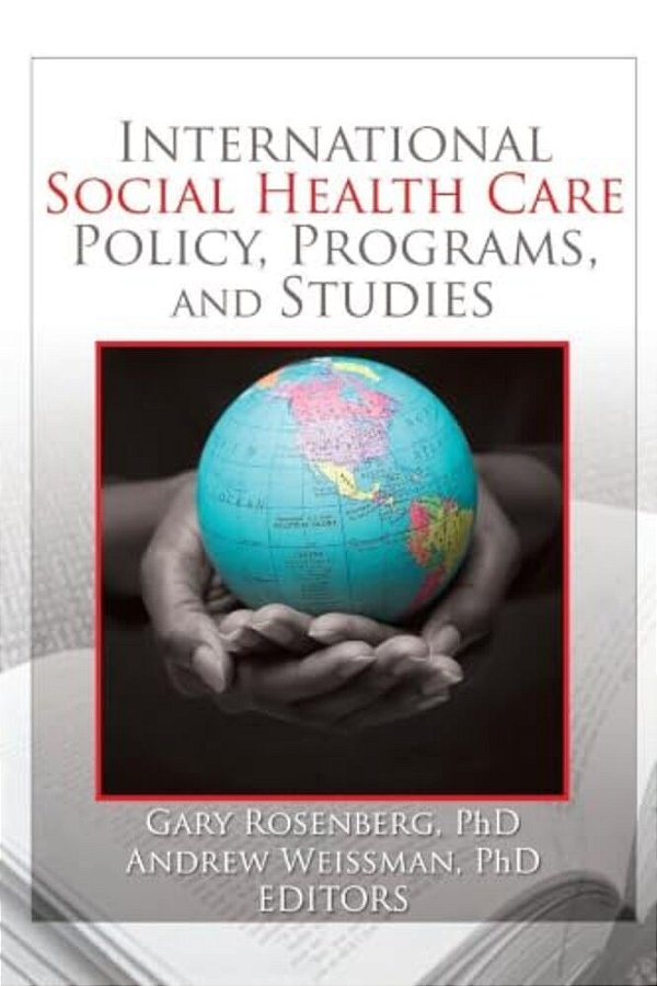 International Social Health Care Policy, Program, And Studies-..