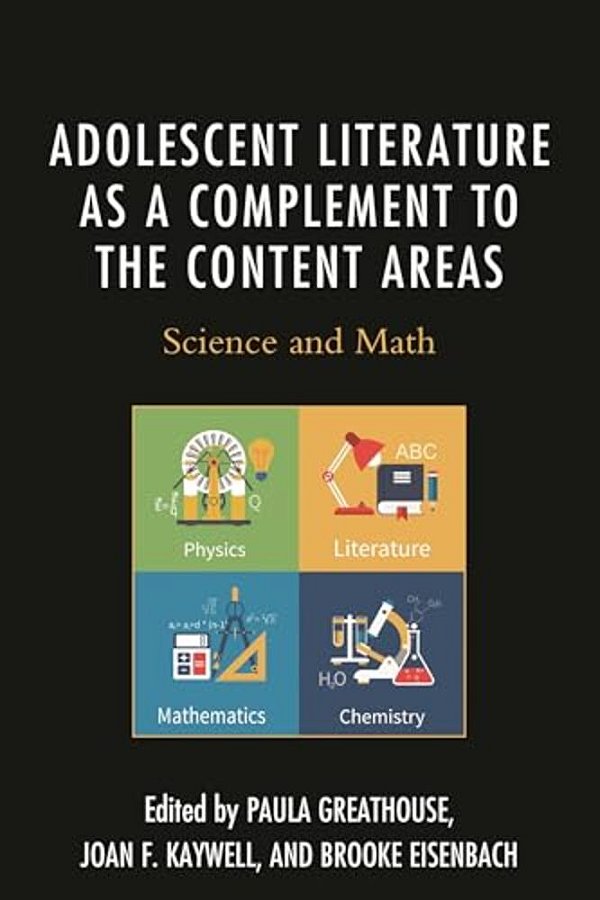 Adolescent Literature As A Complement To The Content Areas: Science And Math-..
