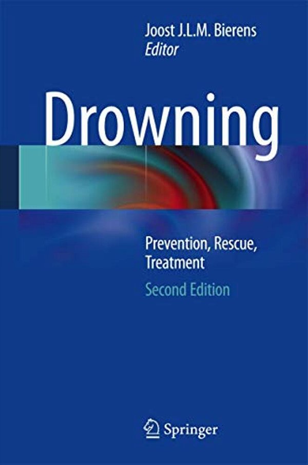 Drowning: Prevention, Rescue, Treatment-..