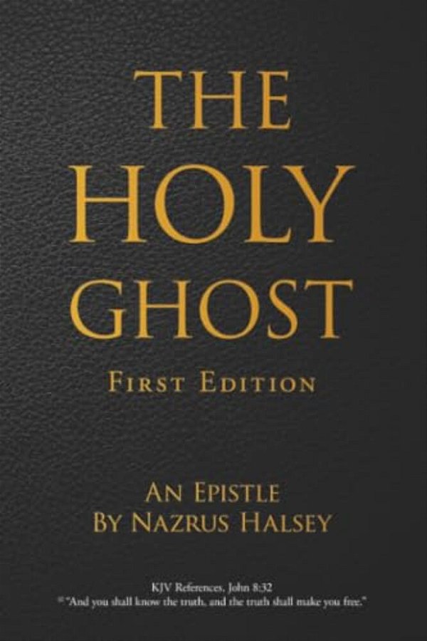 The Holy Ghost: First Edition-..