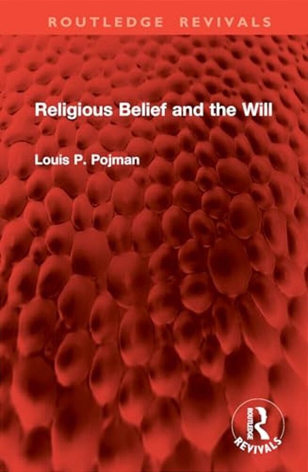 Religious Belief And The Will-..