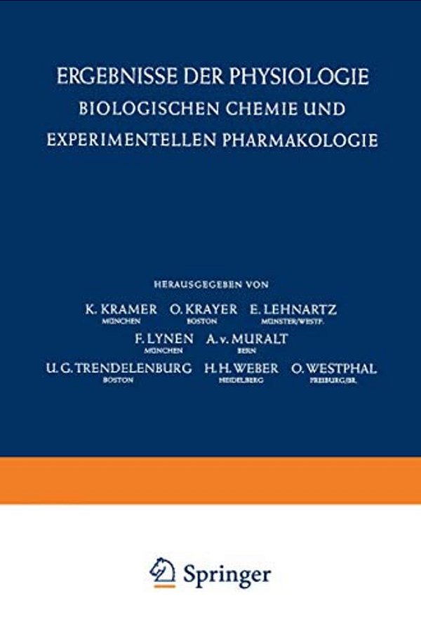 Ergebnisse Der Physiologie Biologischen Chemie Und Experimentellen Pharmakologie/Reviews Of Physiology Biochemistry And Experimental Pharmacology-..