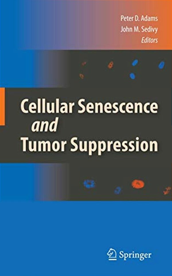 Cellular Senescence And Tumor Suppression-..