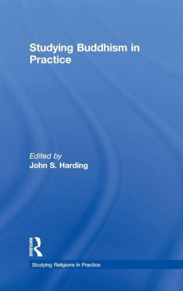 Studying Buddhism In Practice-..