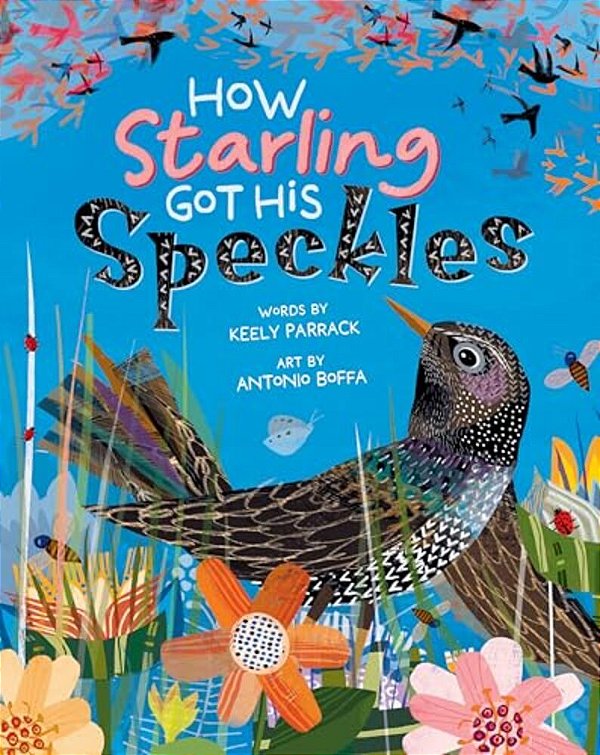 How Starling Got His Speckles-..