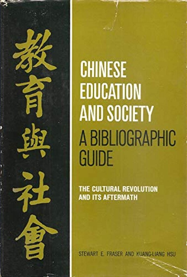 Chinese Education And Society A Bibliographic Guide: A Bibliographic Guide-..