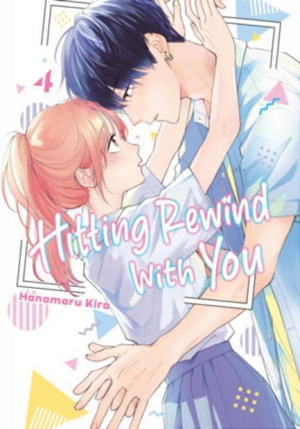 Hitting Rewind With You 4-..