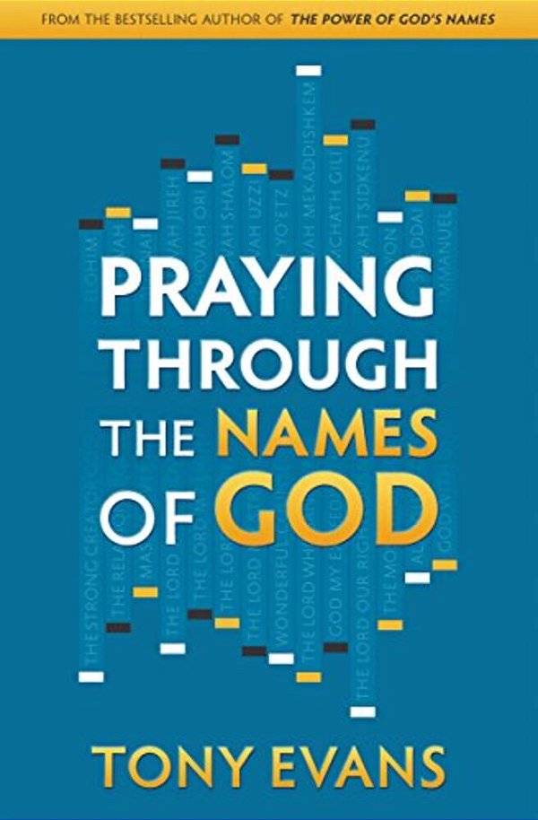 Praying Through The Names Of God-..