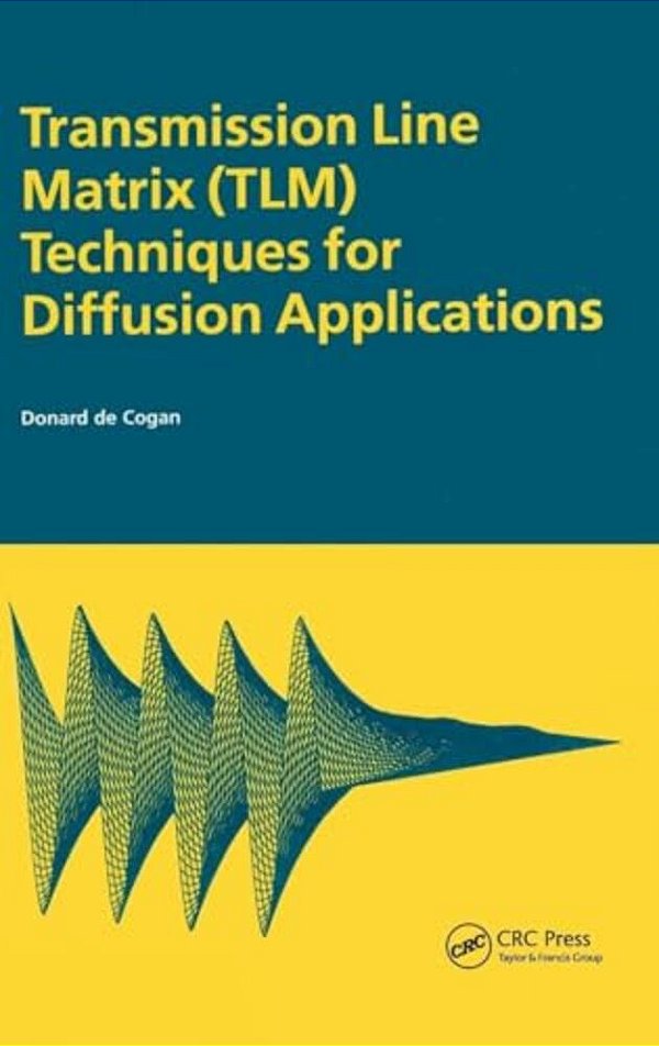 Transmission Line Matrix (Tlm) Techniques For Diffusion Applications-..