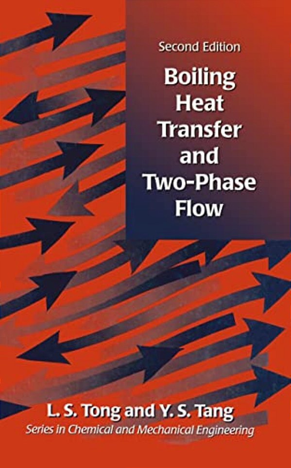 Boiling Heat Transfer And Two-Phase Flow-..