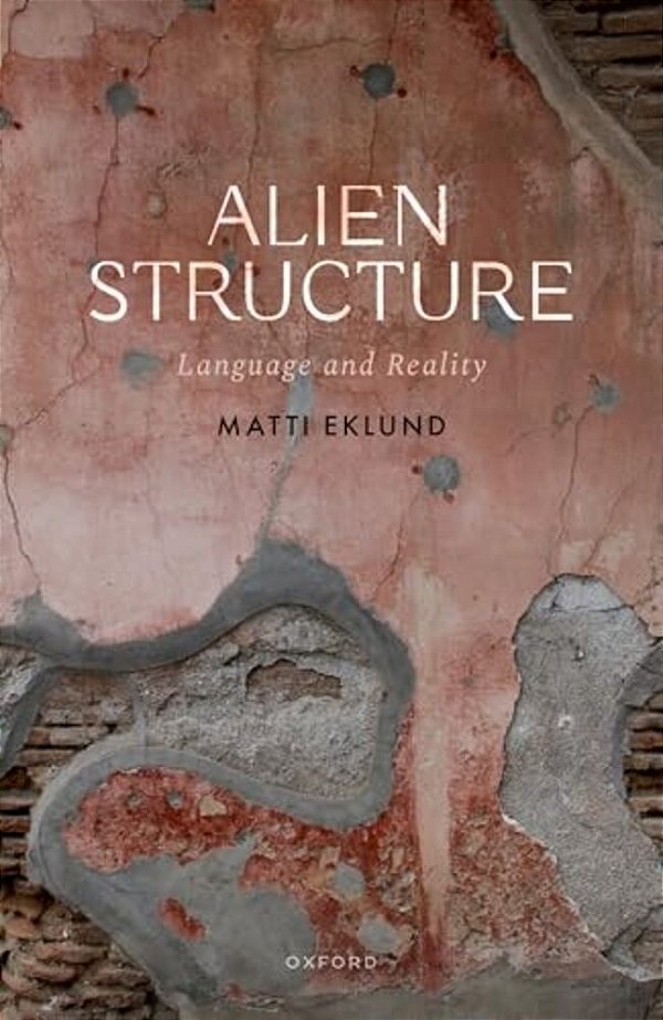 Alien Structure: Language And Reality-..