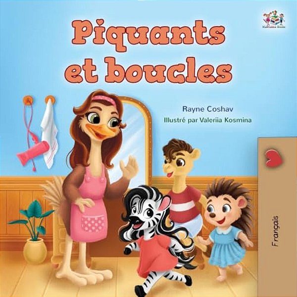 Spikes And Curls (French Kids Book)-..
