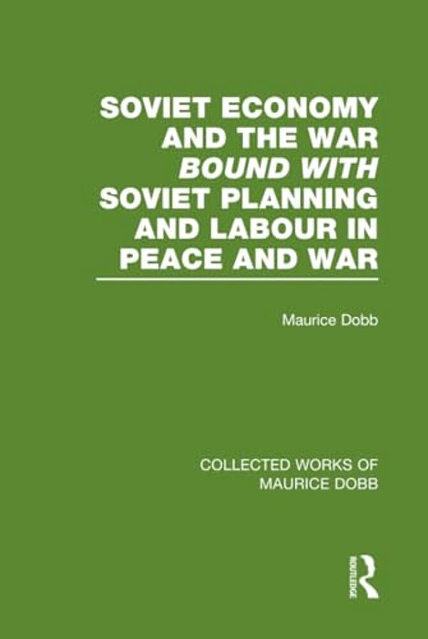 Soviet Economy And The War Bound With Soviet Planning And Labour-..