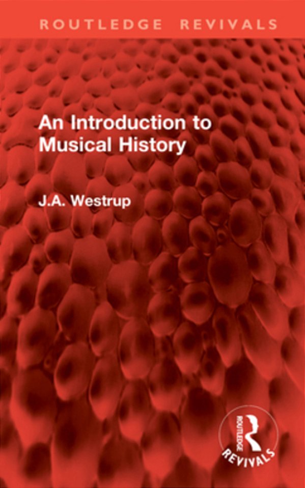 An Introduction To Musical History-..