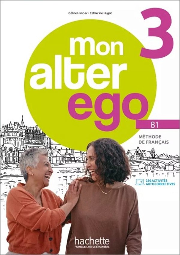 Mon Alter Ego 3-Livre Eleve-..